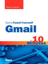 Sams Teach Yourself Gmail in 10 Minutes (eBook)